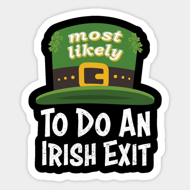 Happy St patricks day Most Likely To Do An Irish Exit Sticker by star trek fanart and more